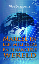 Marcel in een militaire en financiële wereld