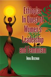 Ethiopia: In Quest of Women’s Leadership and Feminism