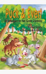 Puck & Evert, de Verdedigers van het Grote Dierenbos