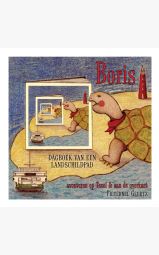 Boris, dagboek van een landschildpad - Avonturen op Texel & aan de...