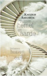 Tussen hemel en aarde - Between heaven and earth