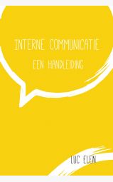Interne communicatie - Een handleiding