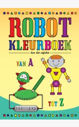 Robot kleurboek - leer het alfabet van A tot Z