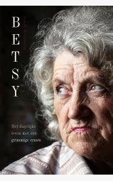 Betsy - Het dagelijks leven met een grimmige vrouw