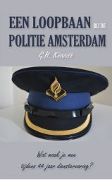 Een loopbaan bij de politie Amsterdam - Wat maak je mee tijdens 44...