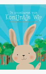 De avonturen van Konijntje Wip - een (voor-)leesboek voor kinderen...