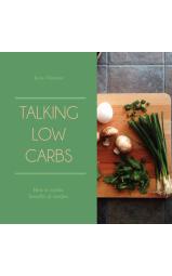 Talking low carbs - How it works, benefits & recipes