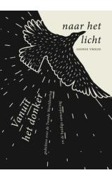 Vanuit het donker naar het licht - Gedichten over de Tweede Wereldoorlog...
