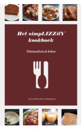 Het simpLIZZitY kookboek - Minimalistisch koken
