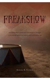 Freakshow - Een bloedstollend verhaal over vriendschap en verlangen...
