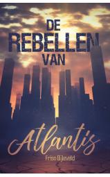 De Rebellen van Atlantis HARDCOVER