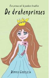 De drakenprinses - Een prinses met bijzondere krachten