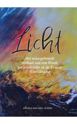 Licht - Het waargebeurde verhaal van een blinde verzetsstrijder in...