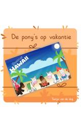 De pony's op vakantie - Groeten uit Hawaii