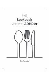 Het kookboek van een ADHD-er