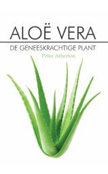 Aloë Vera - De Geneeskrachtige Plant