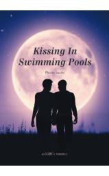 Kissing In Swimming Pools - a LGBT+ romance
