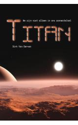 Titan - We zijn niet alleen in ons zonnestelsel