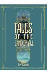 Tales of the Land of All