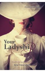 Your Ladyship - Waanideeën zijn onuitvoerbaar