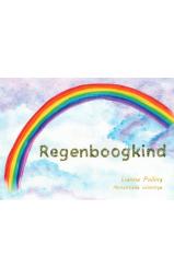 Regenboogkind - Voor alle kinderen met een eigen kleur
