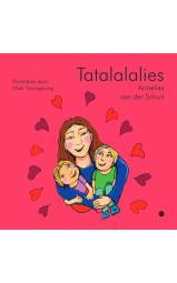 Tatalalalies - een prentenboek voor depressieve tantes en andere 