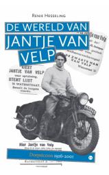 De Wereld van Jantje van Velp - Dorpsicoon 1916-2001