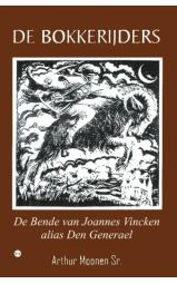 De Bokkerijders - De bende van Joannes Vincken alias...