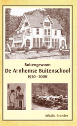 Buitengewoon, De Arnhemse Buitenschool 1930 - 2006